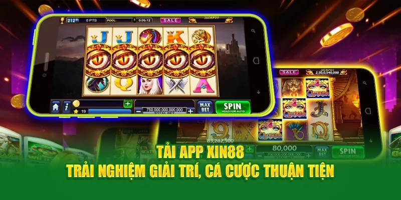 Trải nghiệm tải APP Xin88 cực kì thuận tiện và nhanh gọn